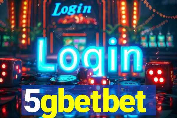 5gbetbet