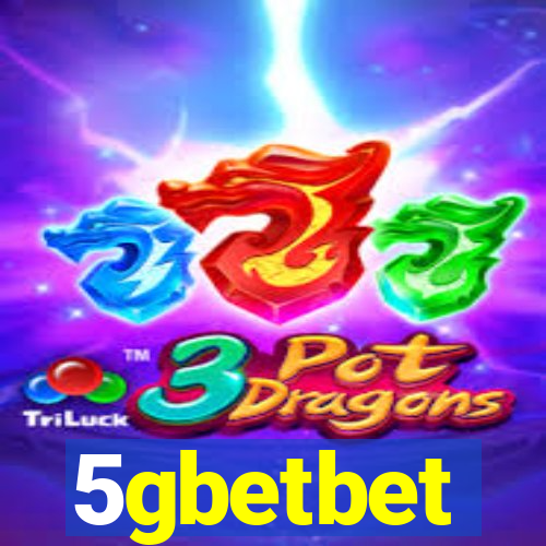 5gbetbet