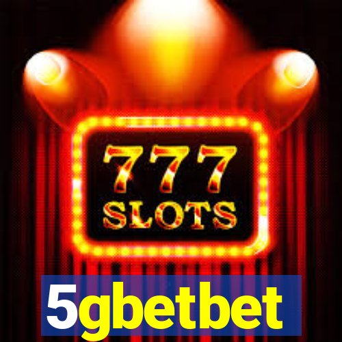 5gbetbet