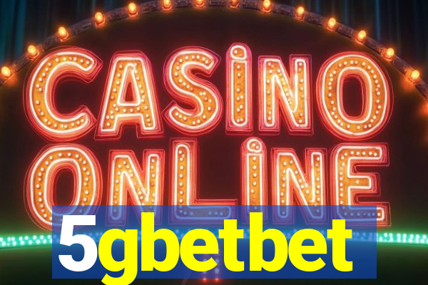 5gbetbet