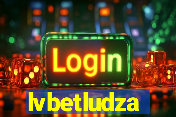 lvbetludza