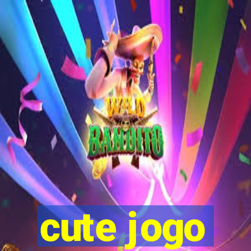 cute jogo