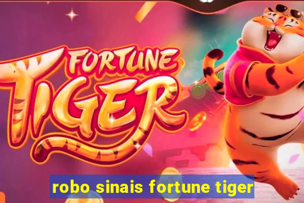 robo sinais fortune tiger