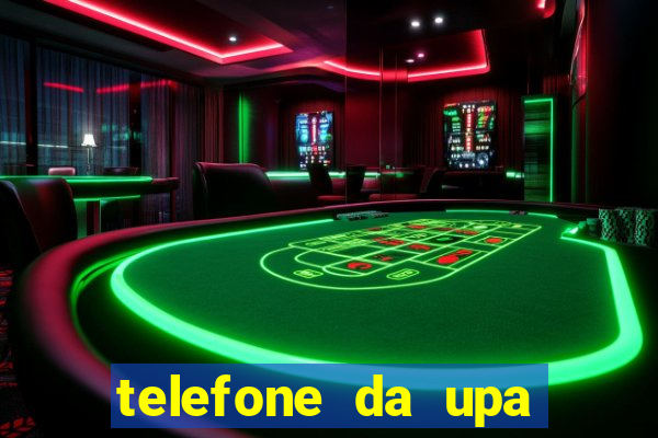 telefone da upa roberto santos