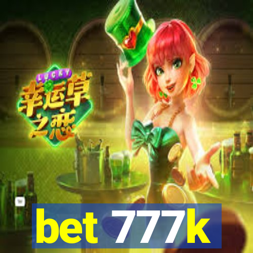 bet 777k