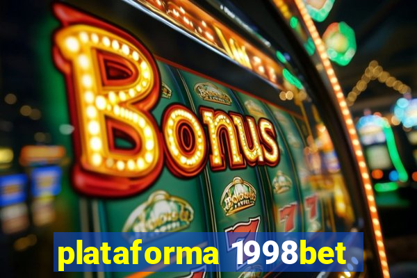 plataforma 1998bet