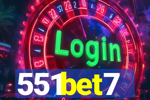 551bet7