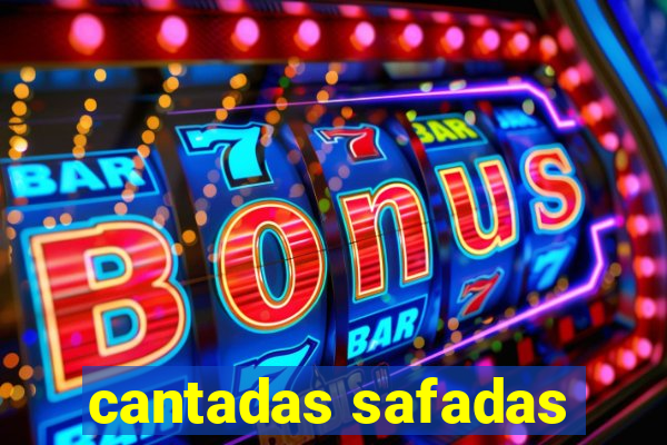 cantadas safadas