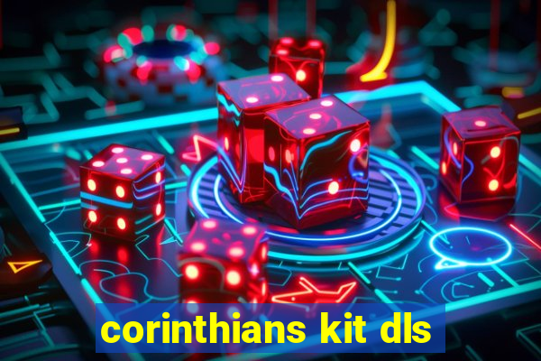 corinthians kit dls