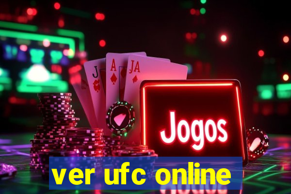 ver ufc online