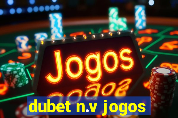 dubet n.v jogos