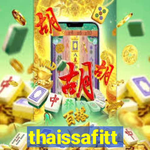 thaissafitt