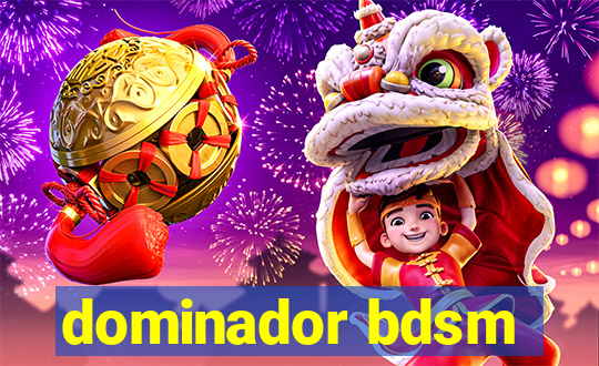 dominador bdsm