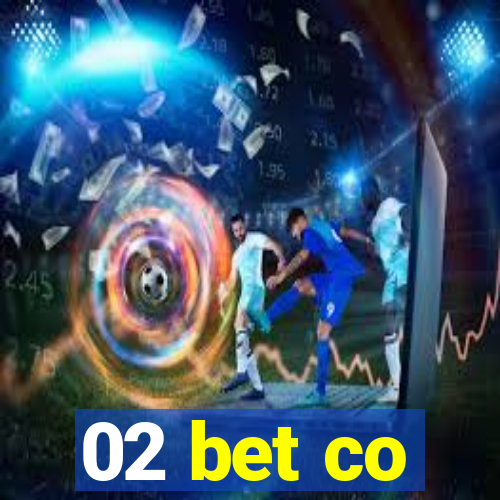 02 bet co