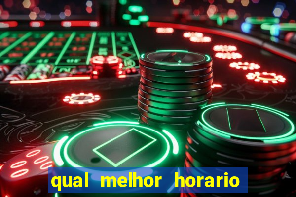 qual melhor horario para jogar fortune dragon