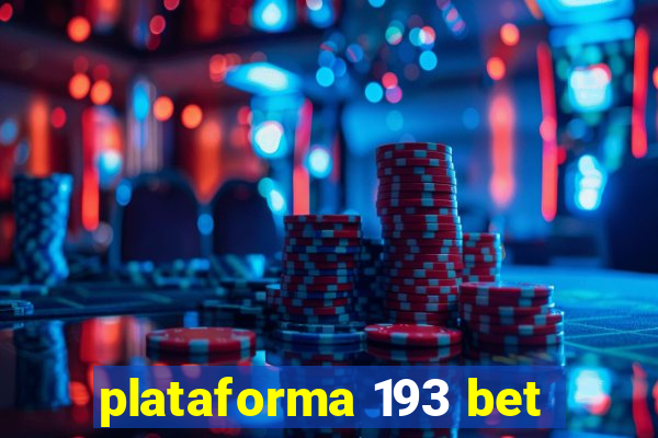 plataforma 193 bet