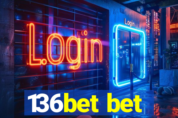 136bet bet