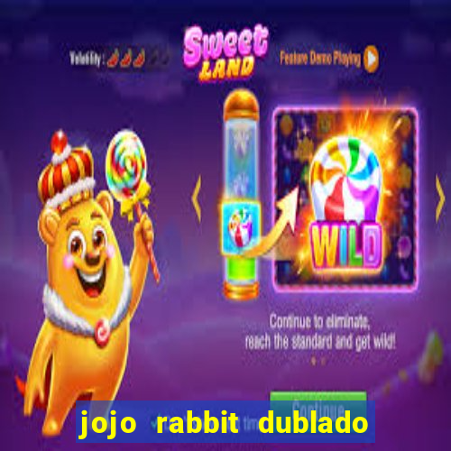 jojo rabbit dublado assistir online