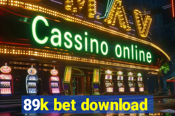 89k bet download