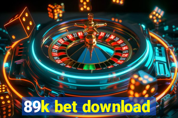 89k bet download