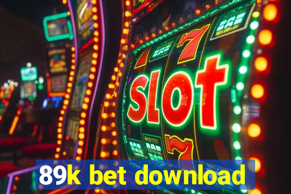 89k bet download