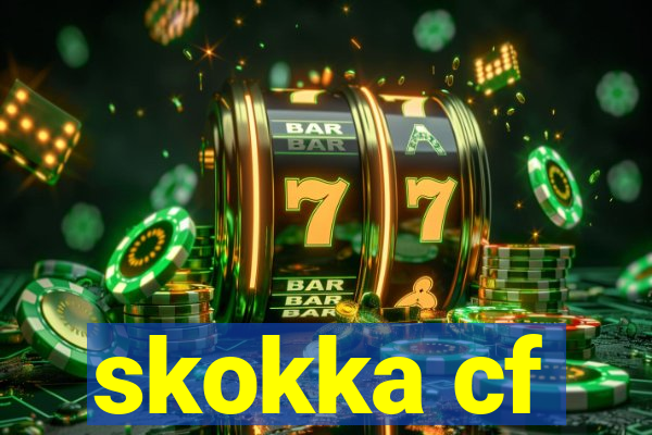 skokka cf