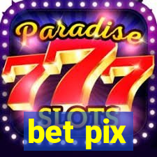 bet pix