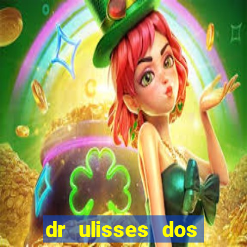 dr ulisses dos santos ortopedista