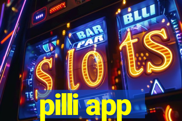 pilli app