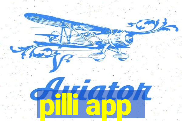 pilli app