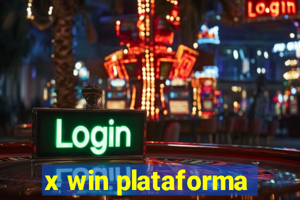 x win plataforma