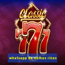 whatsapp de velhas ricas