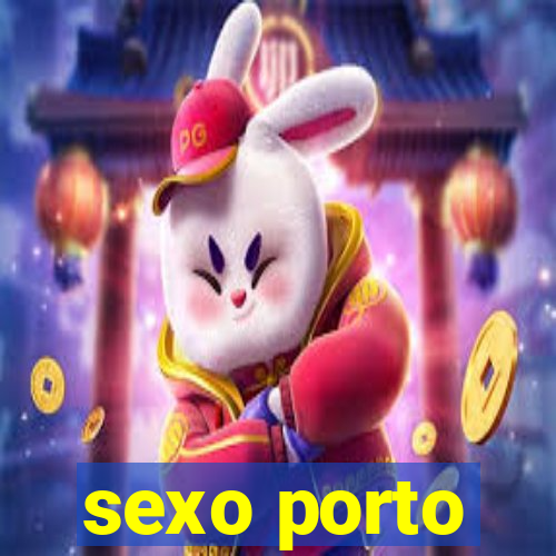 sexo porto