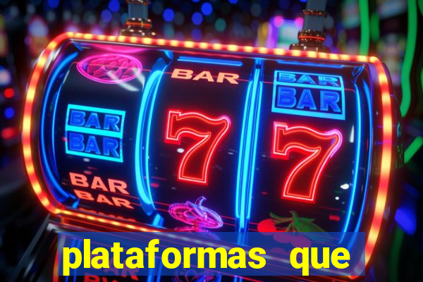 plataformas que estao pagando bem