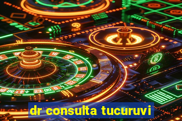 dr consulta tucuruvi