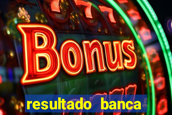 resultado banca sonho real