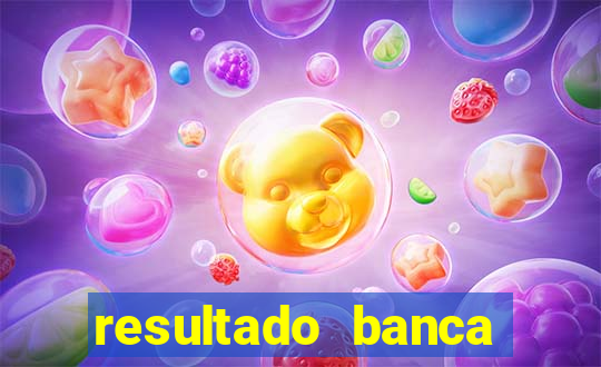 resultado banca sonho real