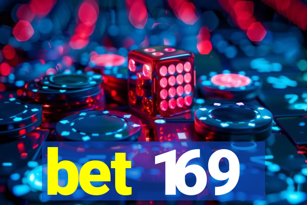 bet 169