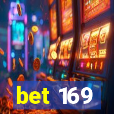 bet 169