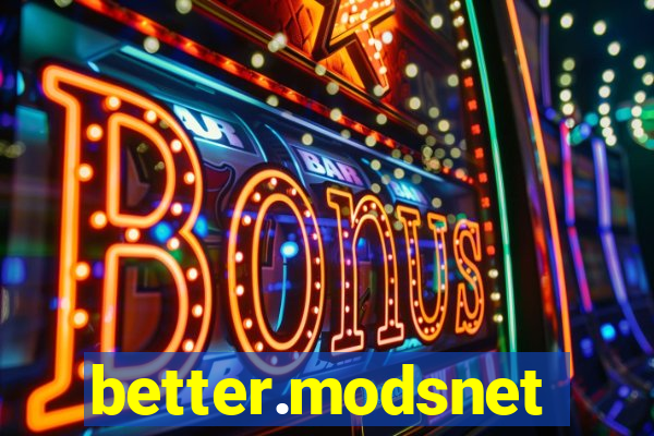 better.modsnet