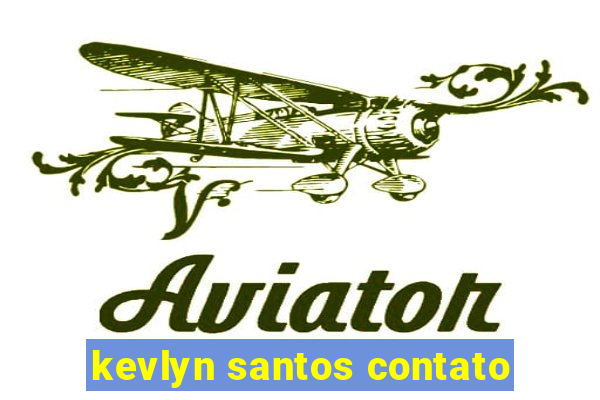 kevlyn santos contato