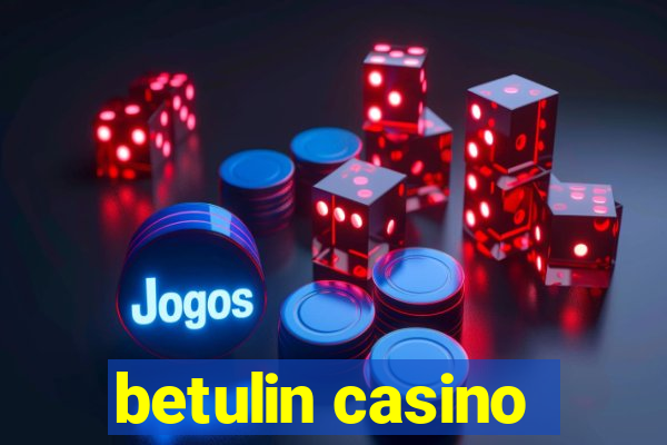 betulin casino