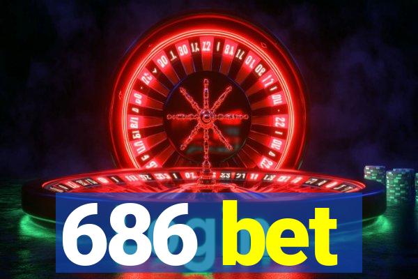 686 bet