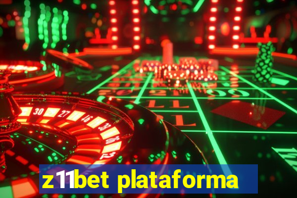 z11bet plataforma