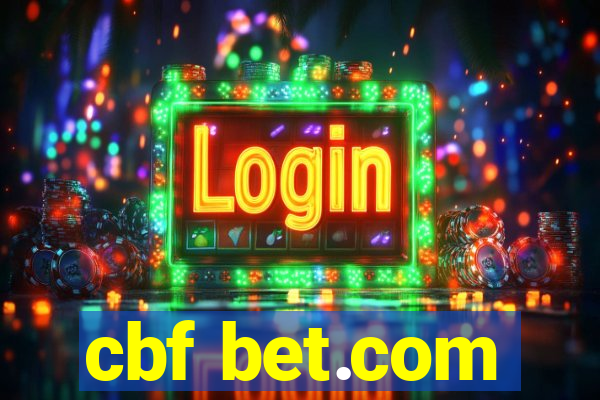 cbf bet.com