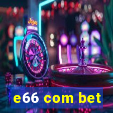 e66 com bet