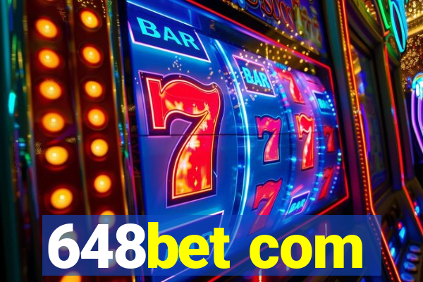 648bet com