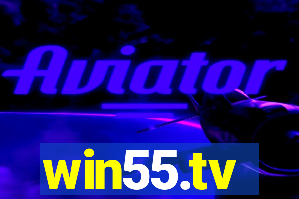 win55.tv