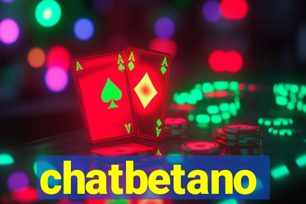 chatbetano