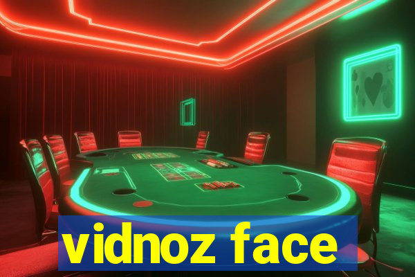 vidnoz face